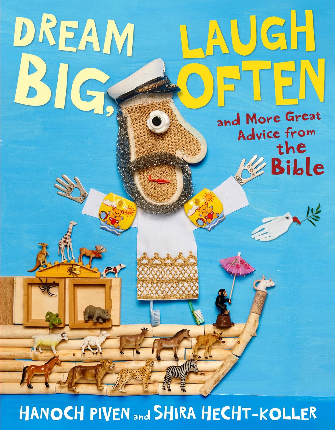 Cover: 9780374390105 | Dream Big, Laugh Often | And More Great Advice from the Bible | Buch
