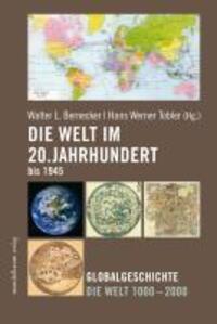 Cover: 9783854763246 | Die Welt im 20. Jahrhundert bis 1945 | Taschenbuch | 344 S. | Deutsch