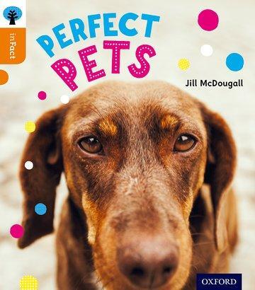 Cover: 9780198307969 | Oxford Reading Tree inFact: Level 6: Perfect Pets | Jill Mcdougall