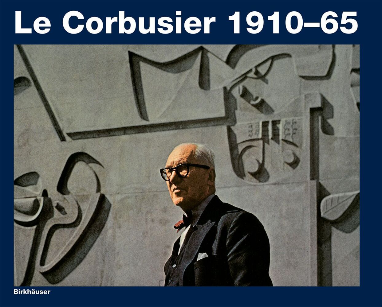 Cover: 9783764360368 | LeCorbusier 1910-65, Sonderausgabe | Dtsch.-Französ.-Engl. | Corbusier