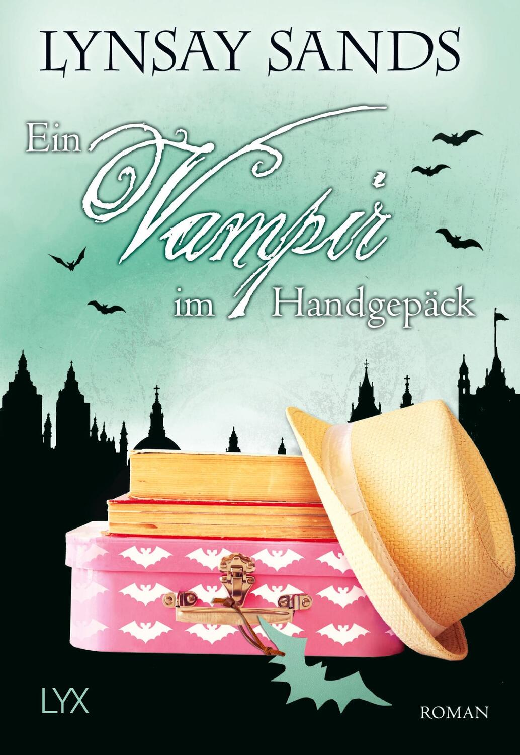 Cover: 9783736302334 | Ein Vampir im Handgepäck | Lynsay Sands | Taschenbuch | Argeneau | LYX