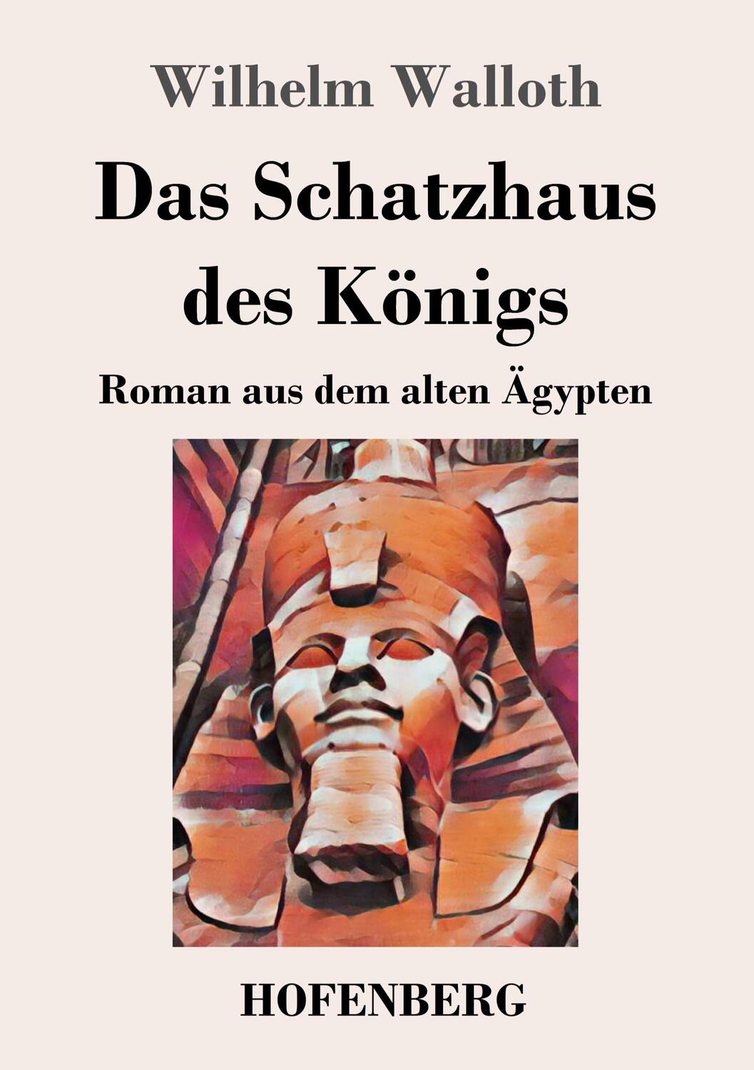 Cover: 9783743731608 | Das Schatzhaus des Königs | Roman aus dem alten Ägypten | Walloth