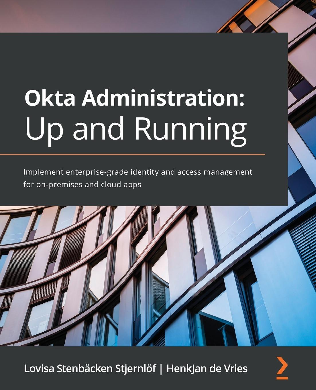 Cover: 9781800566644 | Okta Administration | Lovisa Stenbäcken Stjernlöf (u. a.) | Buch