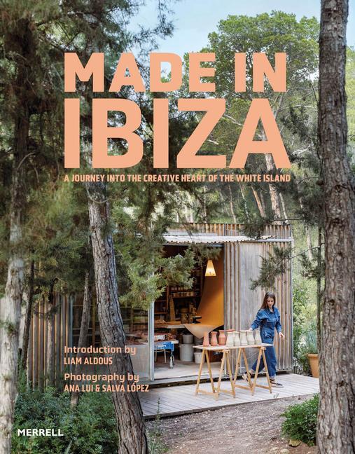 Cover: 9781858947136 | Made in Ibiza | Buch | Englisch | 2024 | Merrell Publishers Ltd