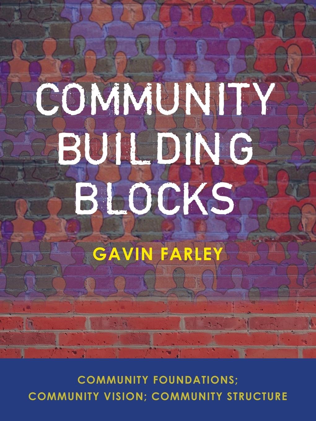 Cover: 9798385017515 | Community Building Blocks | Gavin Farley | Taschenbuch | Englisch