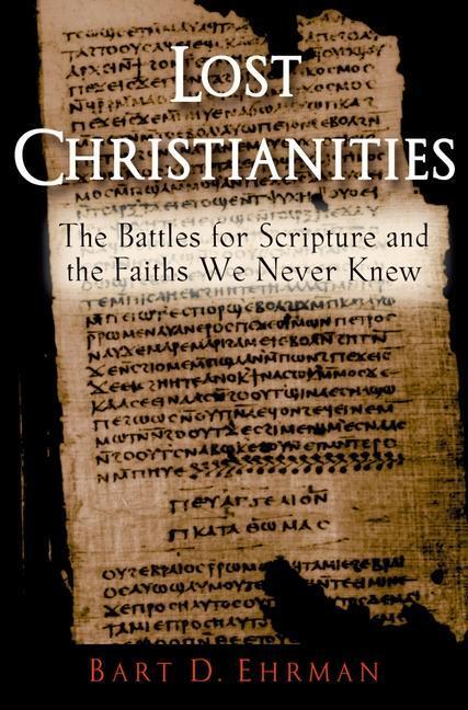 Cover: 9780195182491 | Lost Christianities | Bart D. Ehrman | Taschenbuch | Englisch | 2005