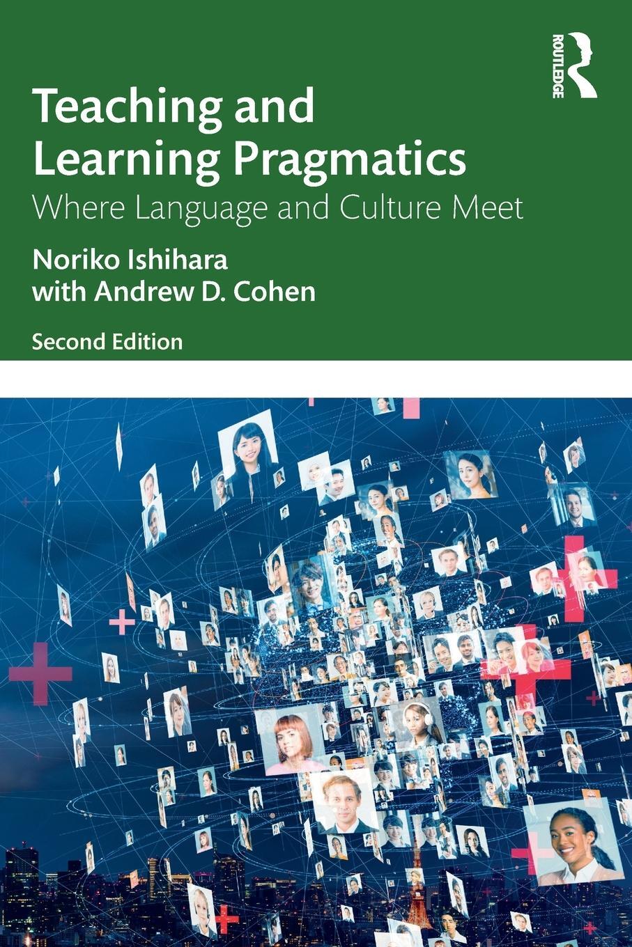 Cover: 9780367767082 | Teaching and Learning Pragmatics | Where Language and Culture Meet