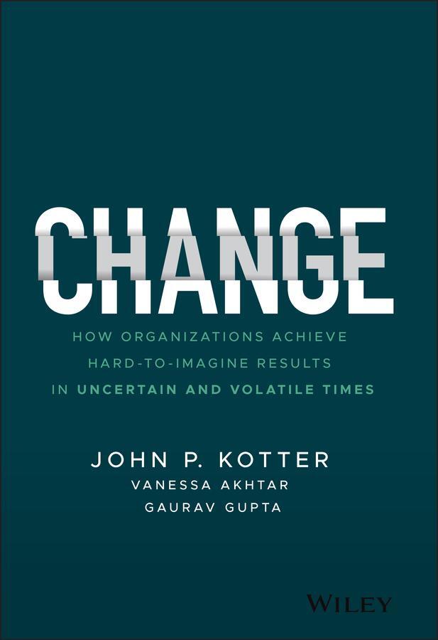 Cover: 9781119815846 | Change | John P. Kotter (u. a.) | Buch | Englisch | 2021
