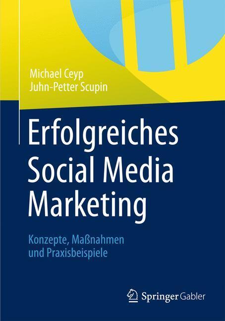 Cover: 9783658000349 | Erfolgreiches Social Media Marketing | Juhn-Petter Scupin (u. a.)