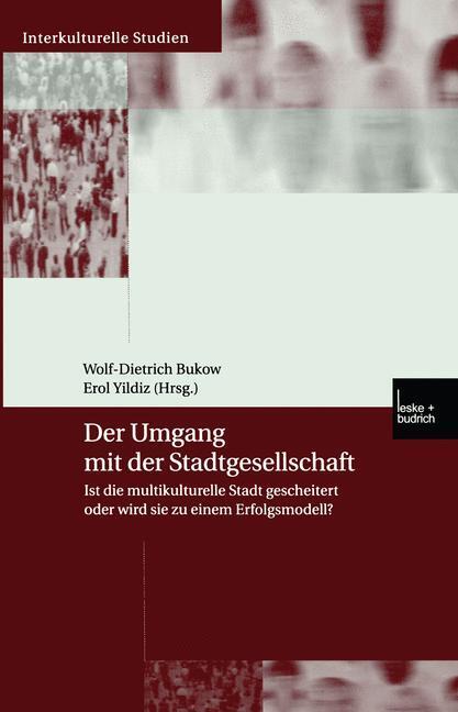Cover: 9783810032645 | Der Umgang mit der Stadtgesellschaft | Erol Yildiz (u. a.) | Buch