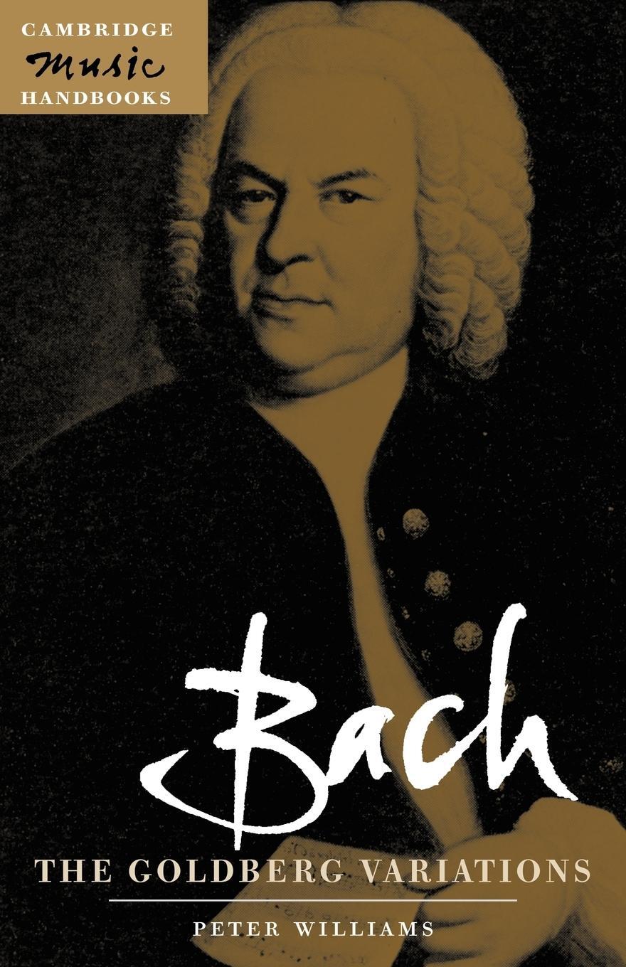 Cover: 9780521001939 | Bach | The Goldberg Variations | Peter F. Williams | Taschenbuch