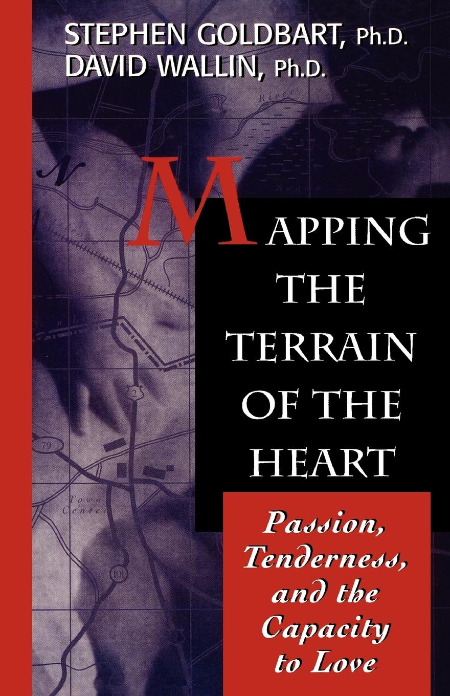 Cover: 9781568217901 | Mapping the Terrain of the Heart | Stephen Goldbart (u. a.) | Buch