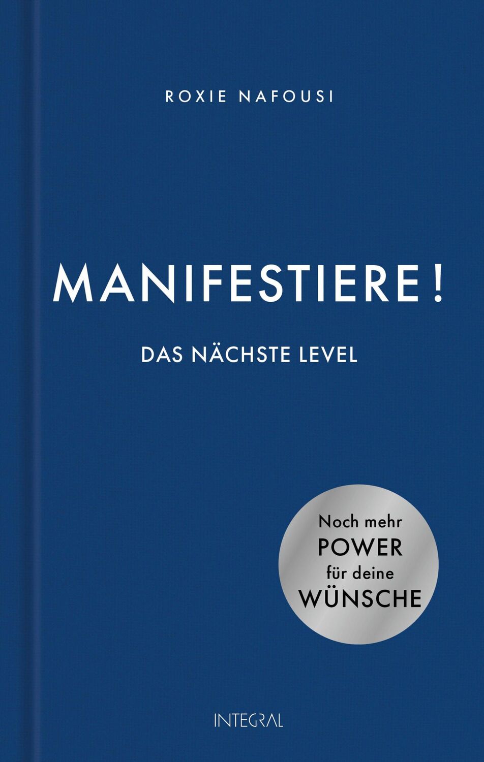 Cover: 9783778793305 | Manifestiere! Das nächste Level | Noch mehr Power für deine Wünsche