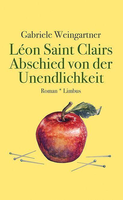Cover: 9783990392232 | Léon Saint Clairs Abschied von der Unendlichkeit | Roman | Weingartner