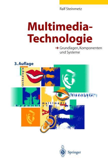 Cover: 9783540673323 | Multimedia-Technologie | Grundlagen, Komponenten und Systeme | Buch