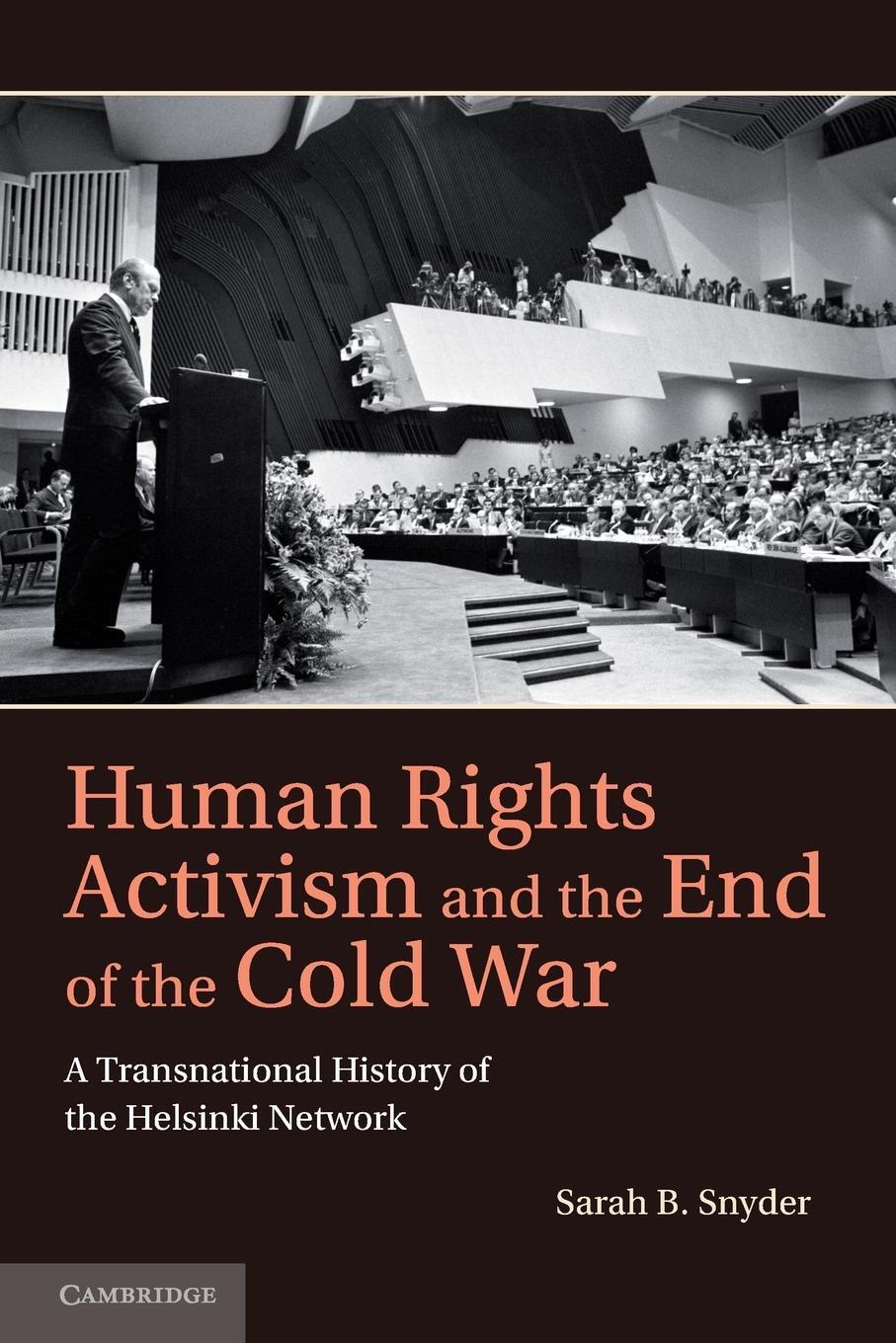 Cover: 9781107645103 | Human Rights Activism and the End of the Cold War | Sarah B. Snyder