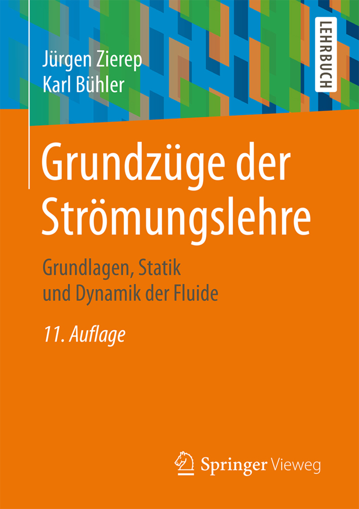 Cover: 9783658204723 | Grundzüge der Strömungslehre | Jürgen Zierep (u. a.) | Taschenbuch