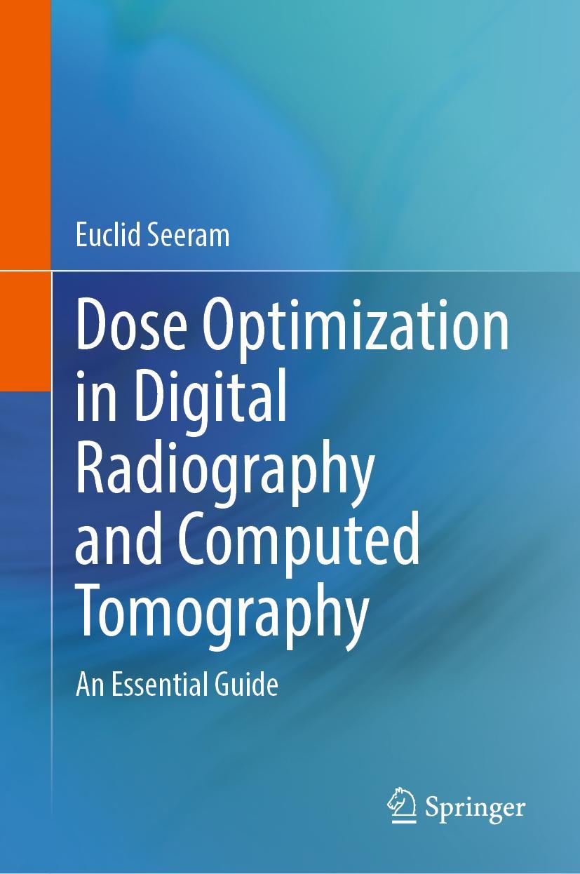 Cover: 9783031228704 | Dose Optimization in Digital Radiography and Computed Tomography