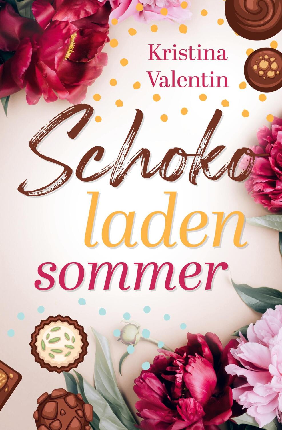 Cover: 9783759254795 | Schokoladensommer | Kristina Valentin (u. a.) | Taschenbuch | 348 S.