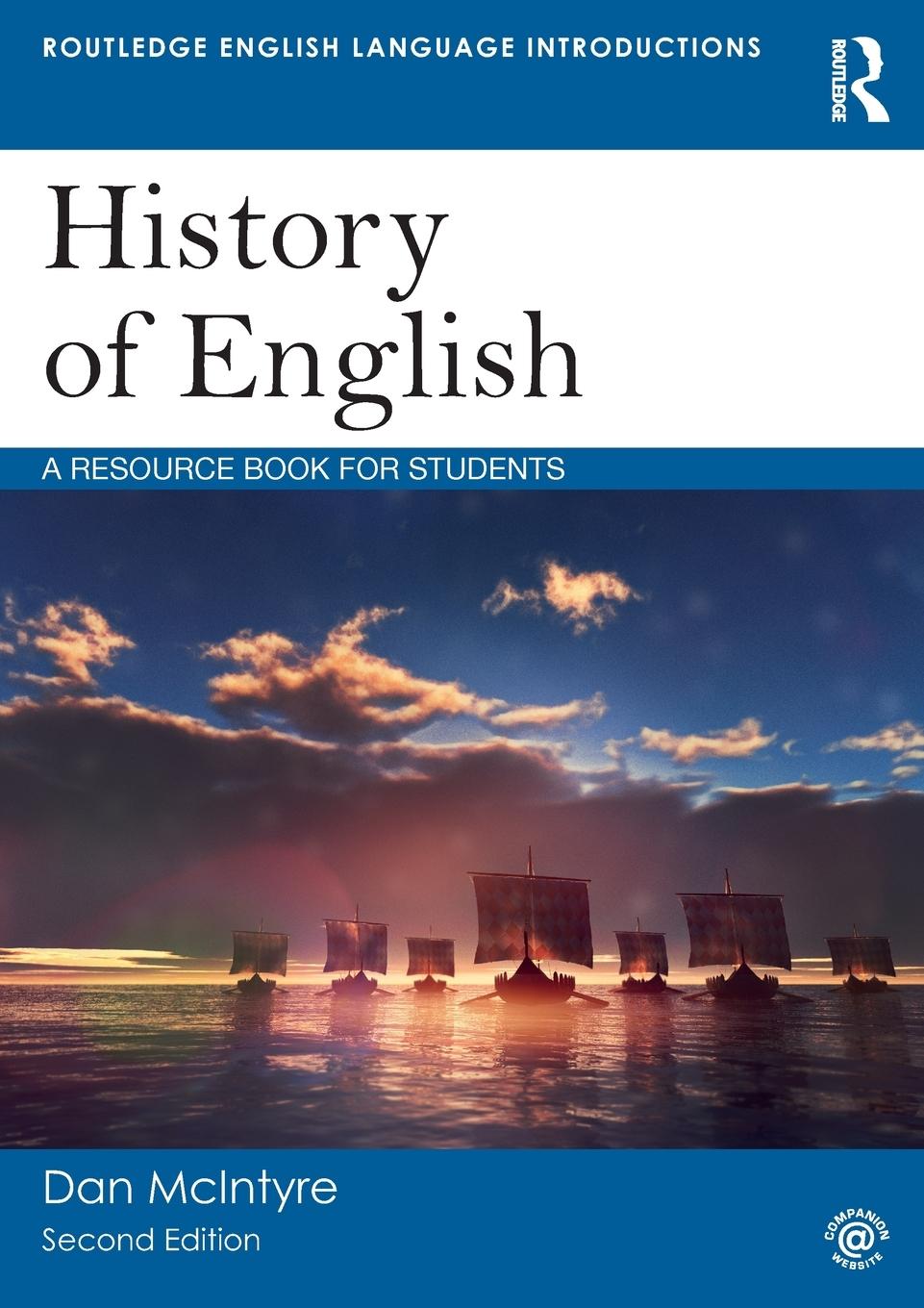 Cover: 9781138500723 | History of English | A Resource Book for Students | Dan Mcintyre