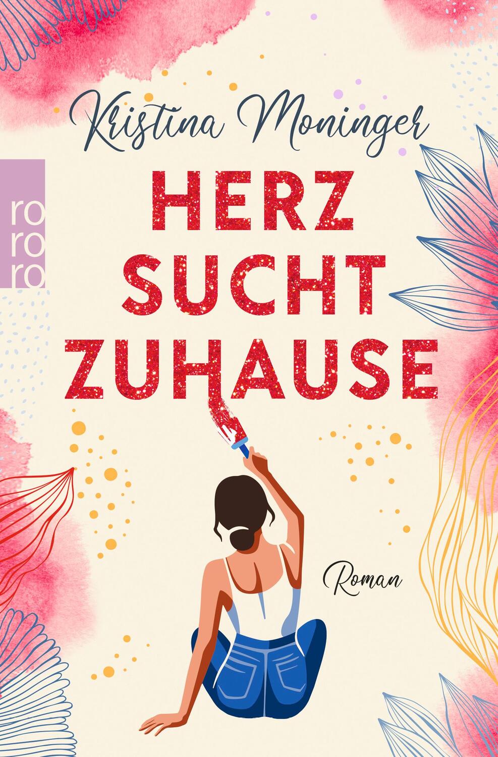 Cover: 9783499005664 | Herz sucht Zuhause | Kristina Moninger | Taschenbuch | Deutsch | 2022