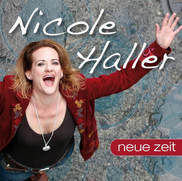 Cover: 9783939373209 | Neue Zeit | CD, Interpret: Nicole Haller | Nicole Haller | Audio-CD
