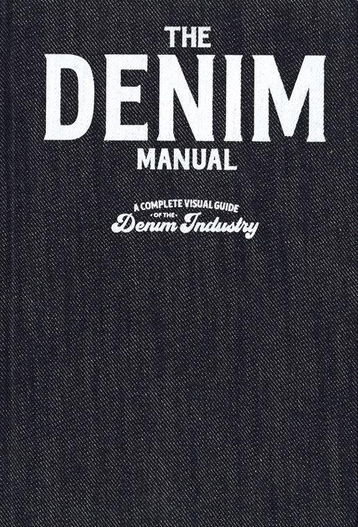 Cover: 9789887711131 | The Denim Manual | A Complete Visual Guide for the Denim Industry