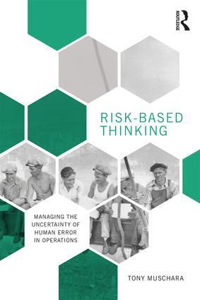 Cover: 9781138302495 | Risk-Based Thinking | Tony Muschara | Taschenbuch | Englisch | 2017