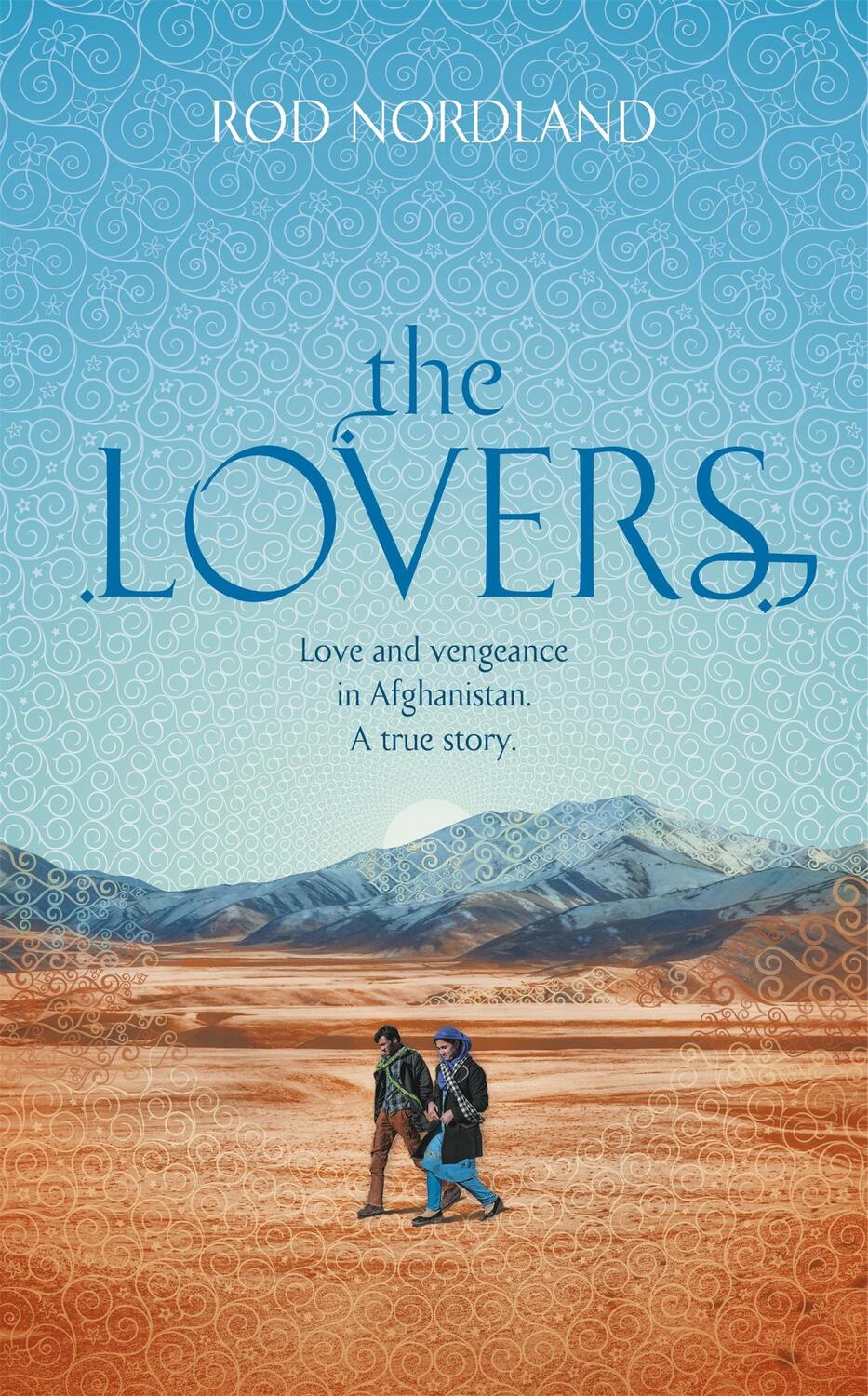 Cover: 9781473607026 | The Lovers | Rod Nordland | Taschenbuch | 380 S. | Englisch | 2017