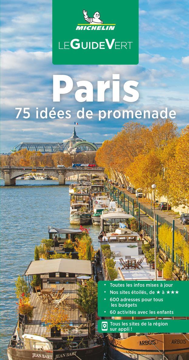 Cover: 9782067253377 | Michelin Le Guide Vert Paris | 75 idees de promenada | Taschenbuch