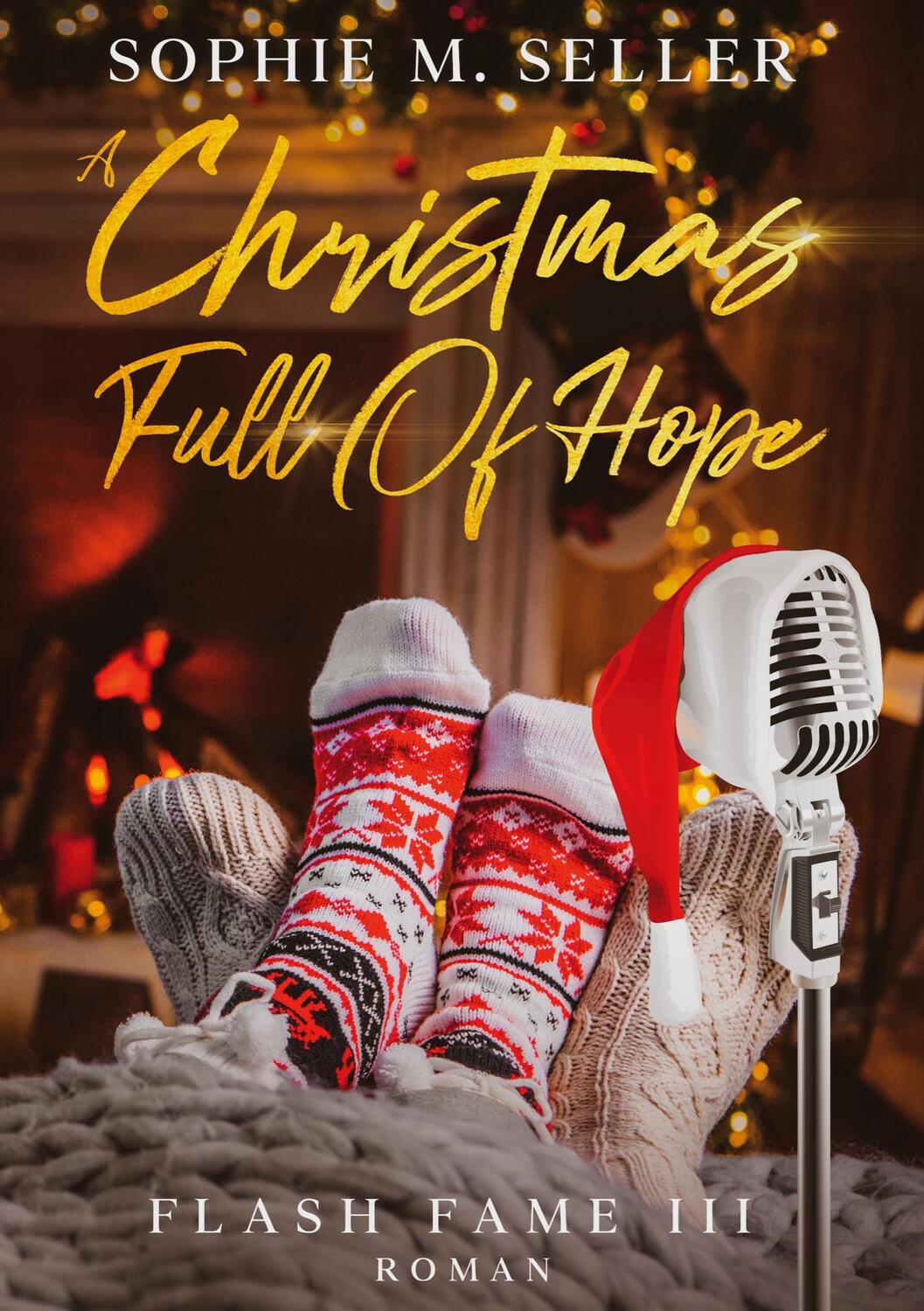 Cover: 9783752625776 | A Christmas Full Of Hope | Flash Fame III | Sophie M. Seller | Buch