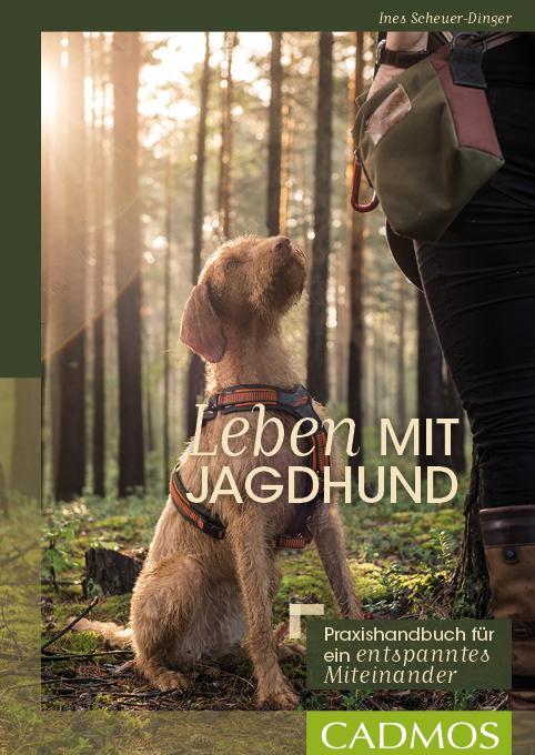 Cover: 9783840425257 | Leben mit Jagdhund | Praxishandbuch für ein entspanntes Miteinander