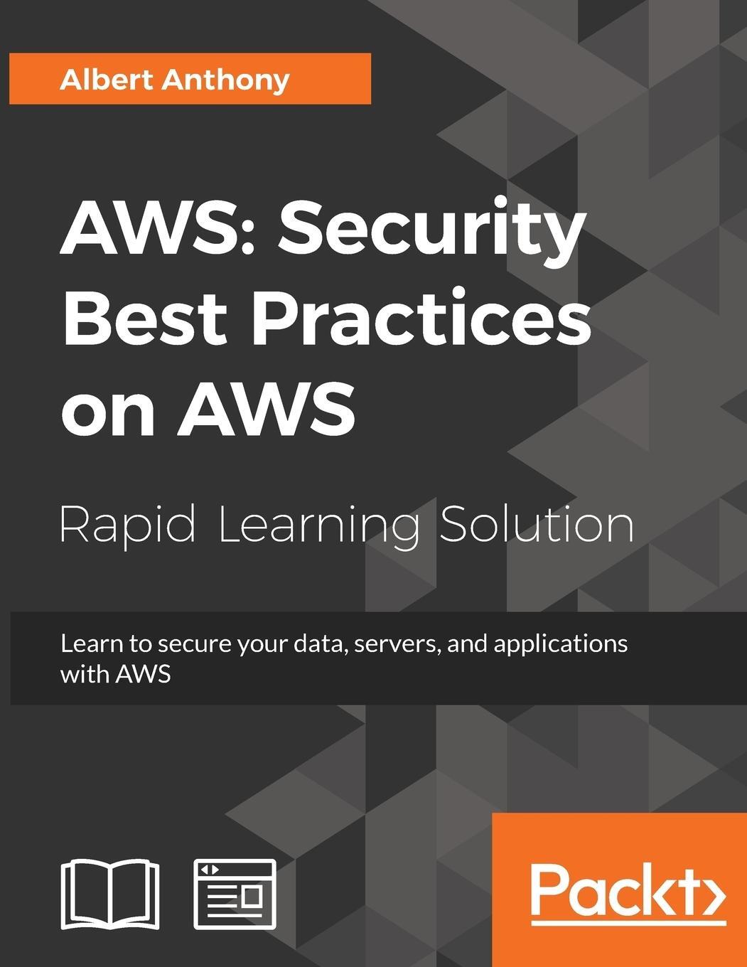 Cover: 9781789134513 | AWS | Security Best Practices on AWS | Albert Anthony | Taschenbuch