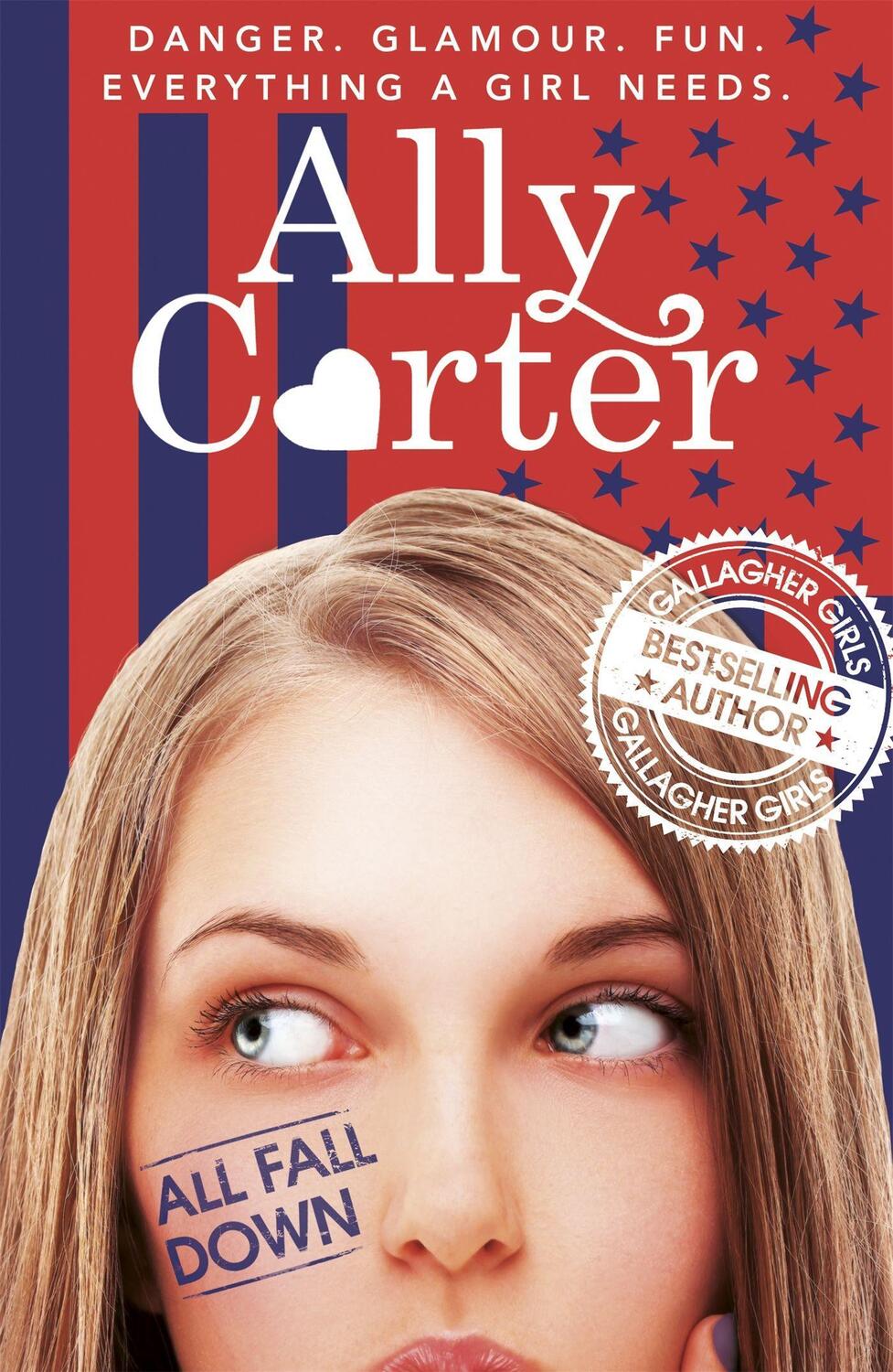 Cover: 9781408334379 | Embassy Row: All Fall Down | Book 1 | Ally Carter | Taschenbuch | 2015