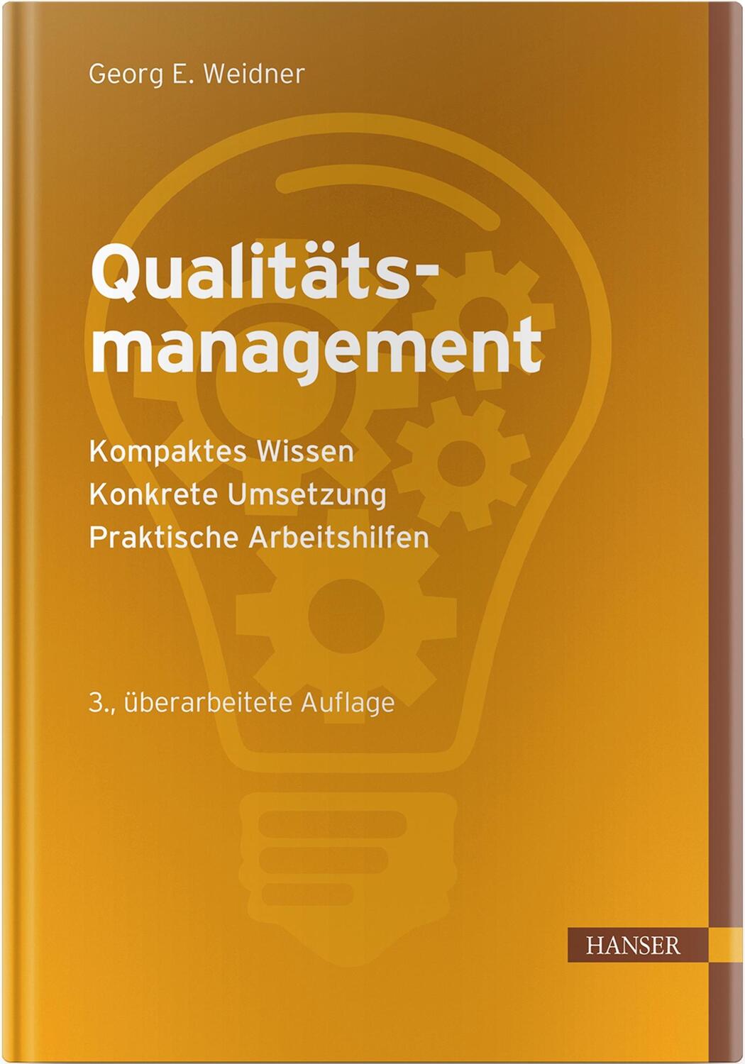 Cover: 9783446462120 | Qualitätsmanagement | Georg Emil Weidner | Buch | Deutsch | 2020