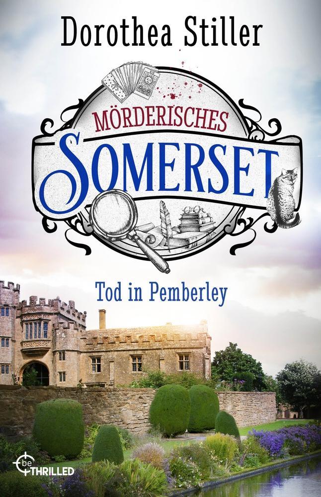 Cover: 9783741303883 | Mörderisches Somerset - Tod in Pemberley | Dorothea Stiller | Buch