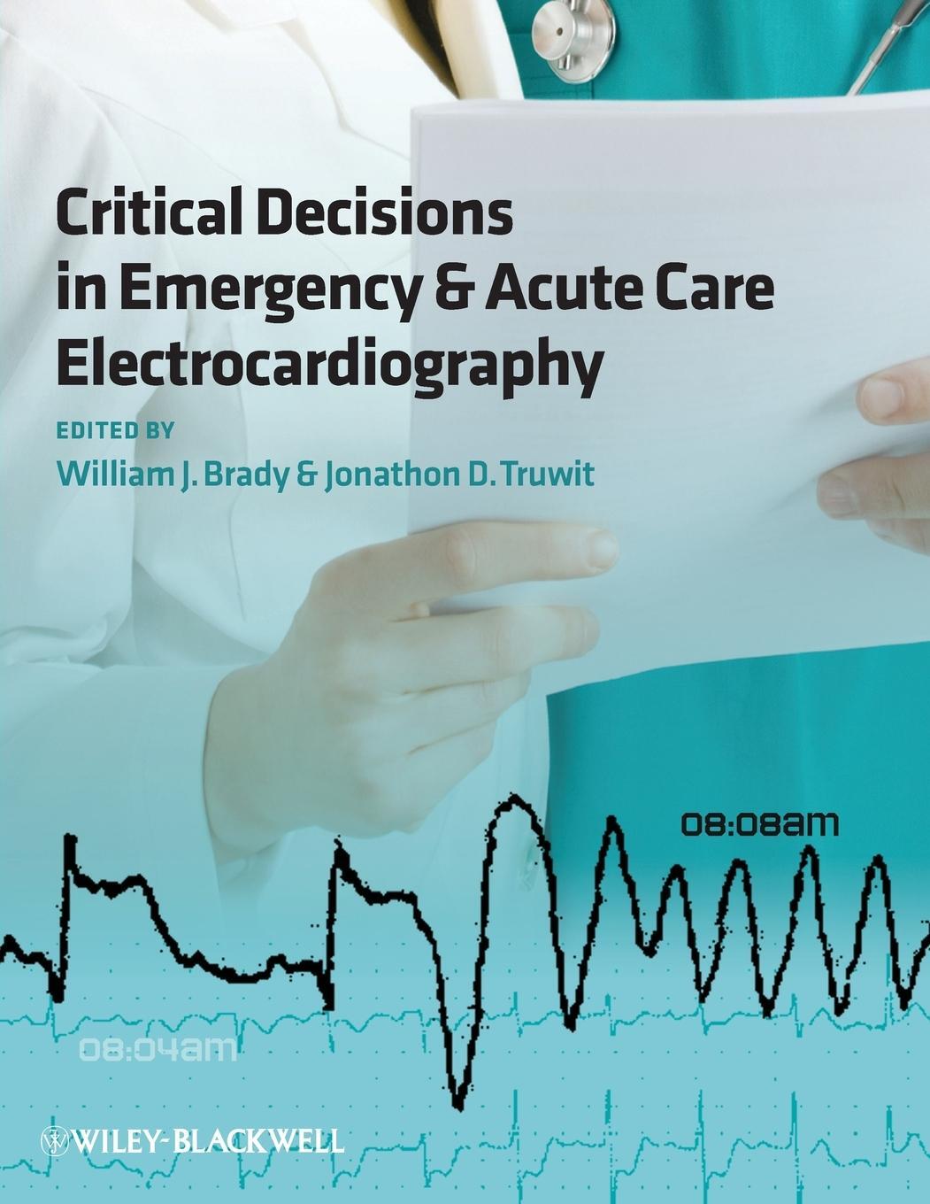 Cover: 9781405159067 | Critical Decisions in Emergency & Acute Care Electrocardiography