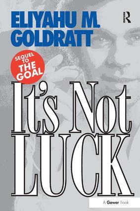 Cover: 9780566076275 | It's Not Luck | Eliyahu M. Goldratt | Taschenbuch | Englisch | 2002