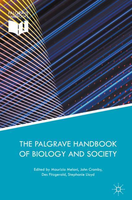 Cover: 9781137528780 | The Palgrave Handbook of Biology and Society | Maurizio Meloni (u. a.)