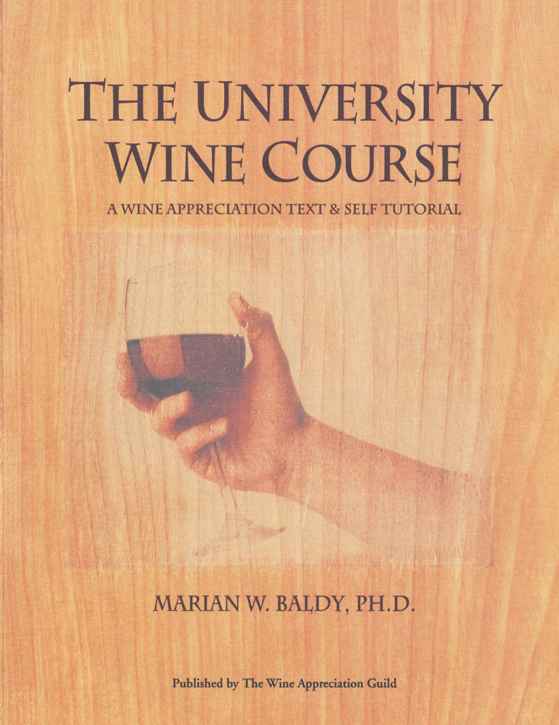 Cover: 9780932664693 | University Wine Course | Marian Baldy | Taschenbuch | Englisch | 2014