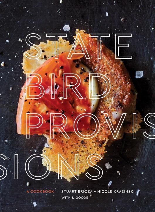 Cover: 9781607748441 | State Bird Provisions | A Cookbook | Stuart Brioza (u. a.) | Buch