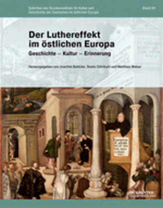 Cover: 9783110501599 | Der Luthereffekt im östlichen Europa | Geschichte, Kultur, Erinnerung