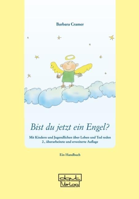 Cover: 9783871592706 | Bist du jetzt ein Engel? | Barbara Cramer | Buch | Deutsch | 2012