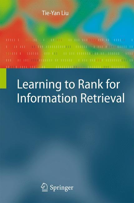 Cover: 9783642142666 | Learning to Rank for Information Retrieval | Tie-Yan Liu | Buch | 2011