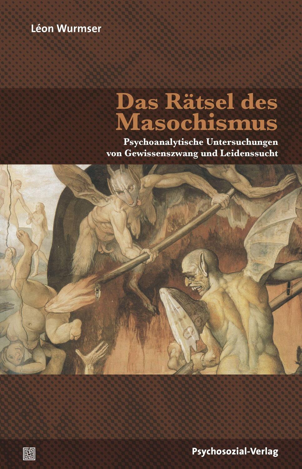 Cover: 9783837924336 | Das Rätsel des Masochismus | Leon Wurmser | Taschenbuch | Deutsch