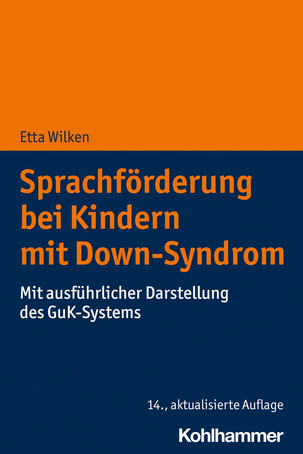 Cover: 9783170427891 | Sprachförderung bei Kindern mit Down-Syndrom | Etta Wilken | Buch