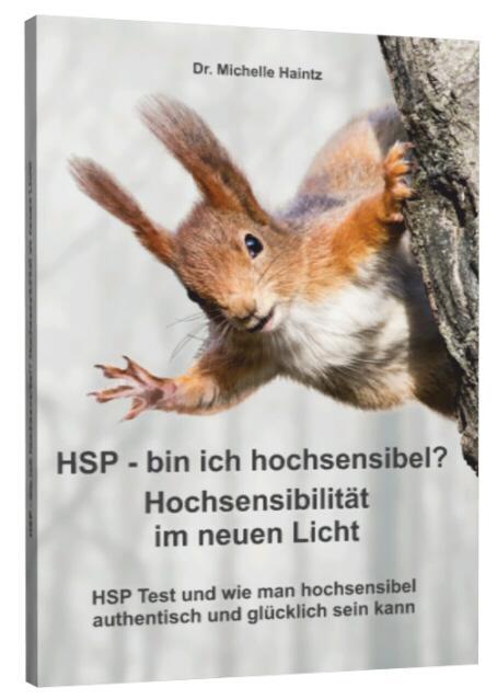 Cover: 9783943729702 | HSP - bin ich hochsensibel? Hochsensibilität im neuen Licht | Haintz