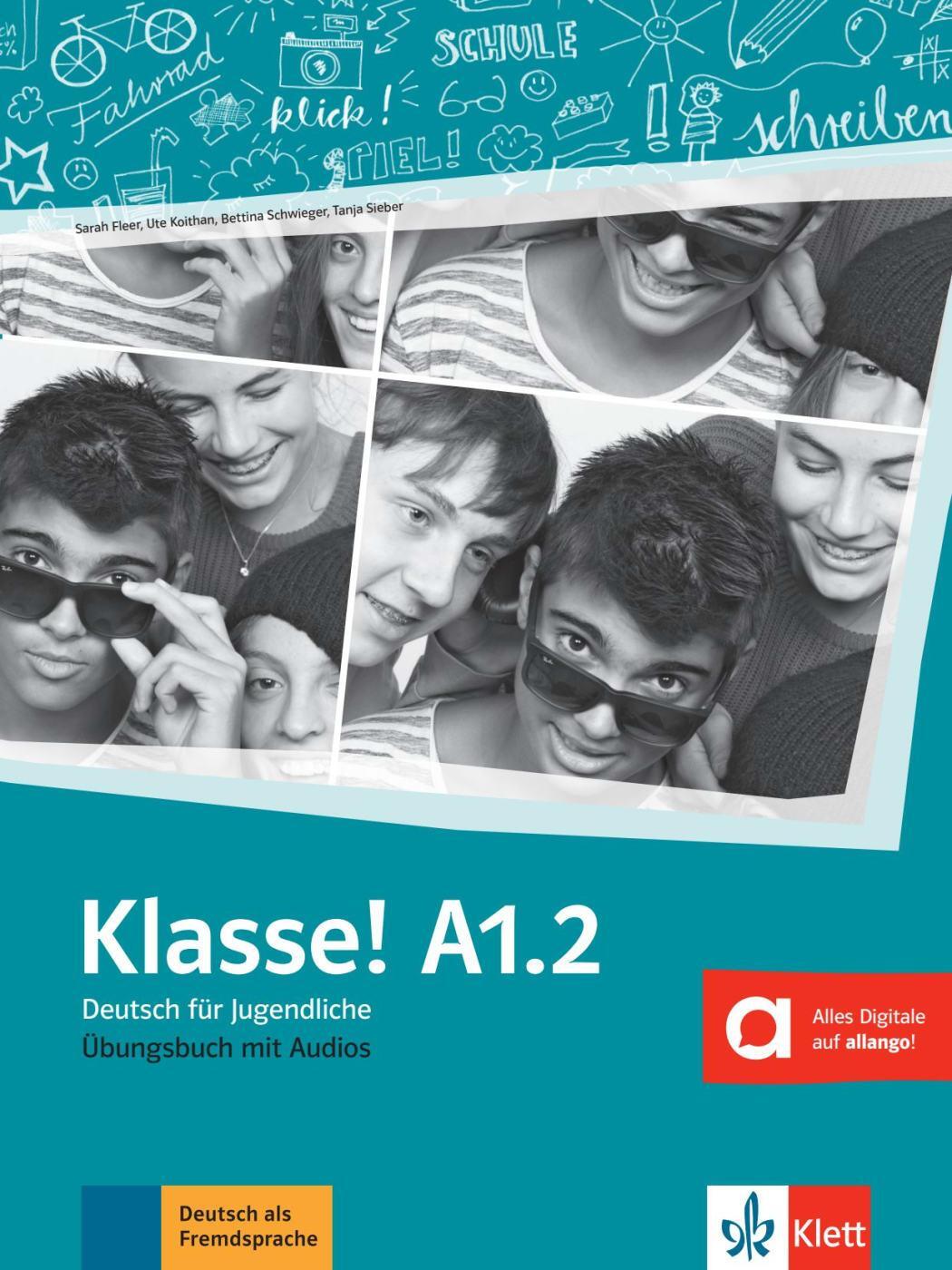 Cover: 9783126071246 | Klasse! A1.2. Übungsbuch mit Audios online | Deutsch für Jugendliche