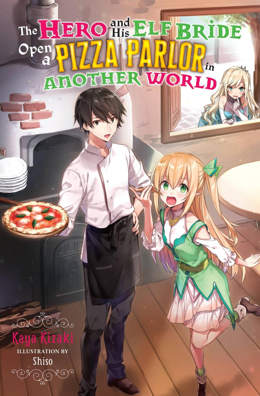 Cover: 9781975353254 | The Hero and His Elf Bride Open a Pizza Parlor in Another World...
