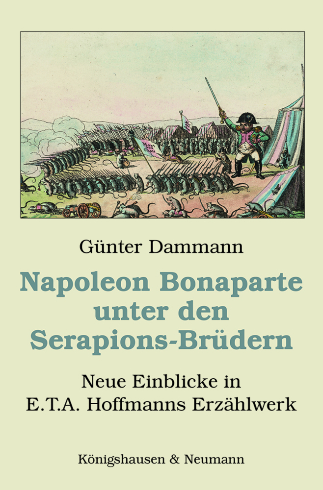 Cover: 9783826074998 | Napoleon Bonaparte unter den Serapions-Brüdern | Günter Dammann | Buch